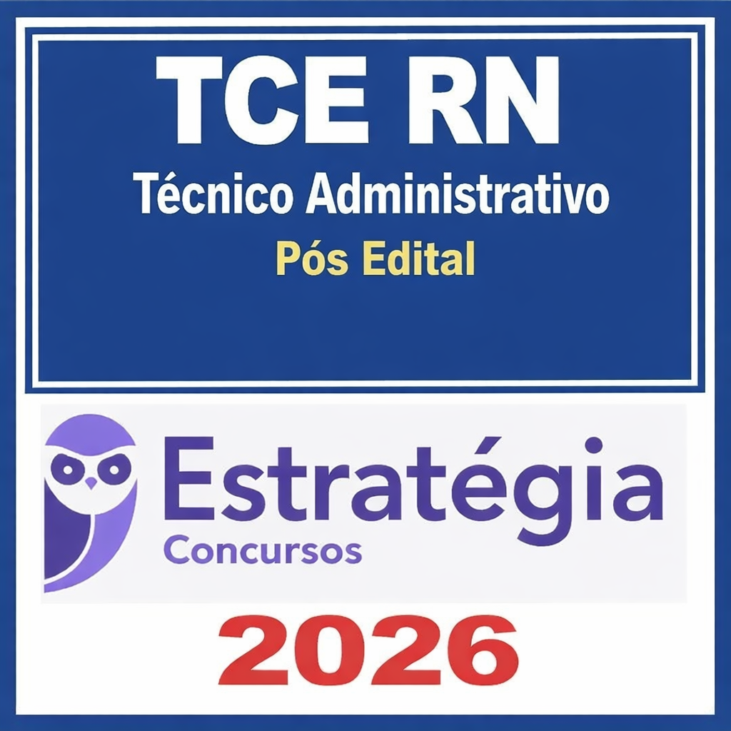 TCE RN - Tecnico Administrativo - 2026 - Pós edital - Estratégia - Rateio Tribunal de contas Rio Grande do Norte TCERN Pósedital