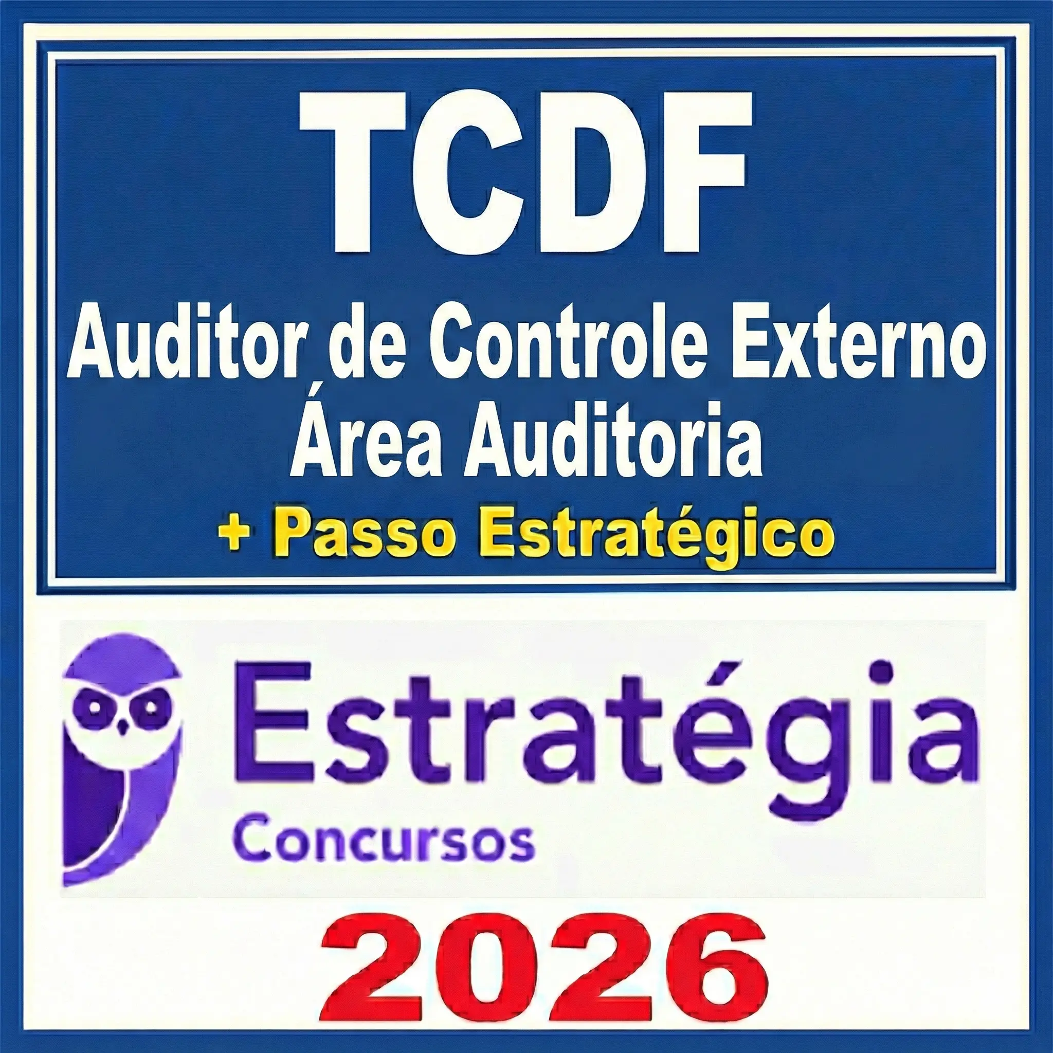 TCDF Auditor de Controle Externo Área Auditoria + Passo - Estrategia 2026