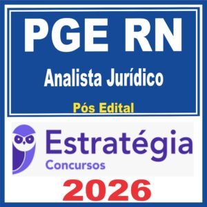 PGE RN (Analista Jurídico) Pós Edital – Estratégia 2026
